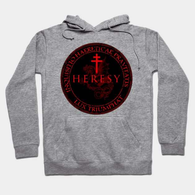 HERESY Hoodie by theanomalius_merch